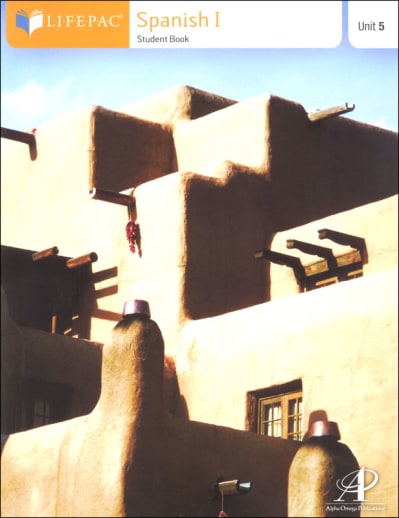 Spanish 1 Lifepac - Unit 5 Worktext