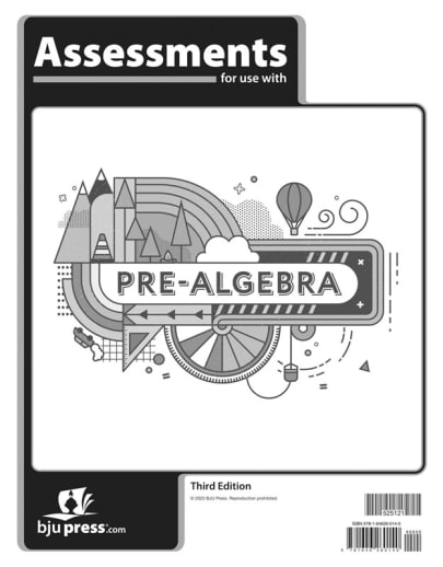 BJU Press Pre-Algebra Assessments 3rd Edition