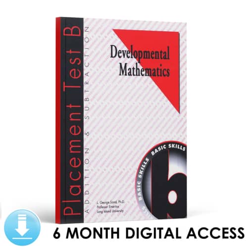 Developmental Math: Placement Test B (6 Month Access)