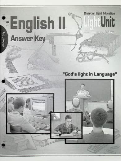 Christian Light English II/Language Arts 11 LightUnit Answer Key 1101-1105 Sunrise Edition