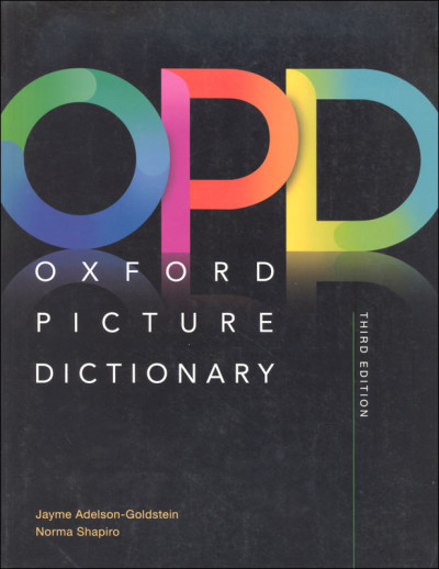 Oxford Picture Dictionary: Monolingual Dictionary 3rd Edition