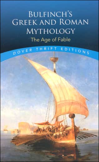 Bulfinch's Greek & Roman Mythology (Dover Thrift Editions)