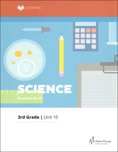 Science 3 Lifepac - Unit 10 Worktext