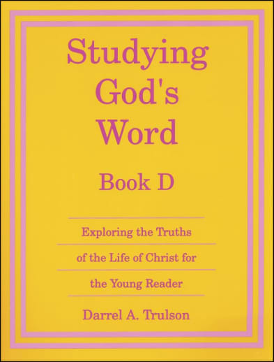 Studying God's Word Book D Student Worktext