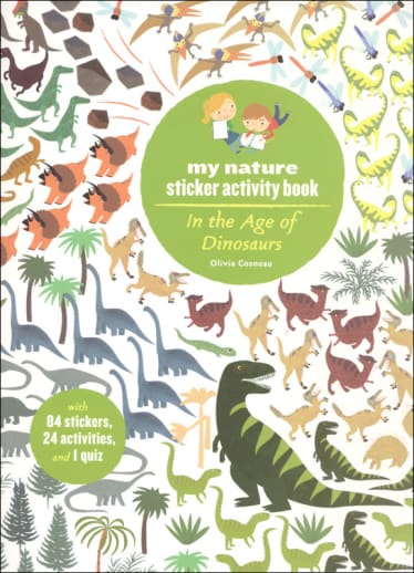 My Nature Sticker Activity Book: In the Age of Dinosaurs