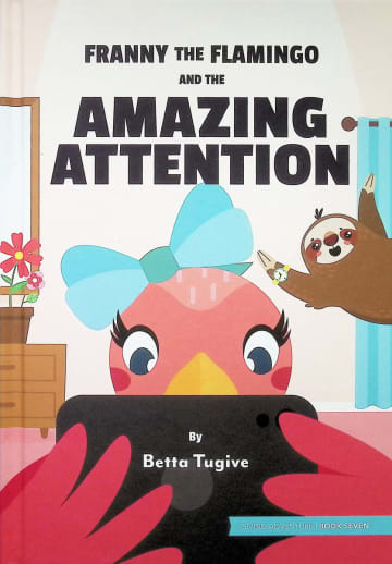 Franny the Flamingo and the Amazing Attention (Generous Kids)