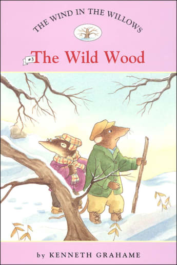 The Wind in the Willows #3: The Wild Wood | Memoria Press