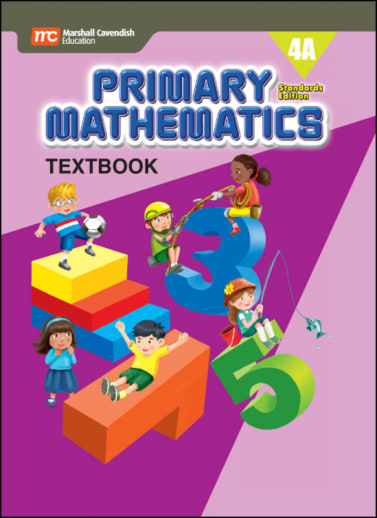 Primary Mathematics Textbook 4A Standards Edition