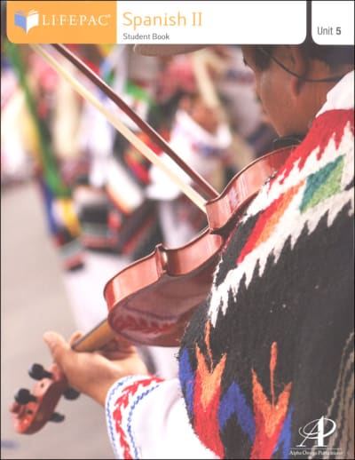 Spanish II Lifepac - Unit 5 Worktext