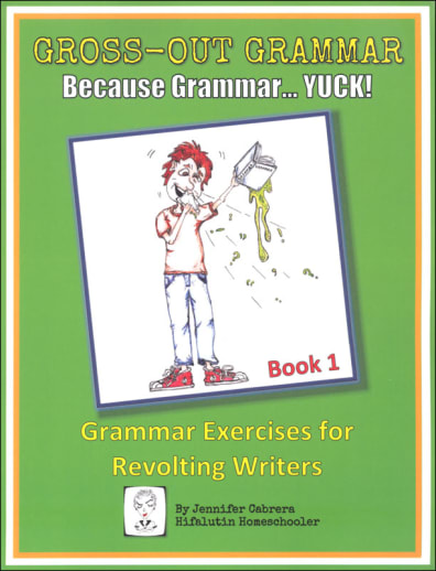 Gross-Out Grammar: Book 1