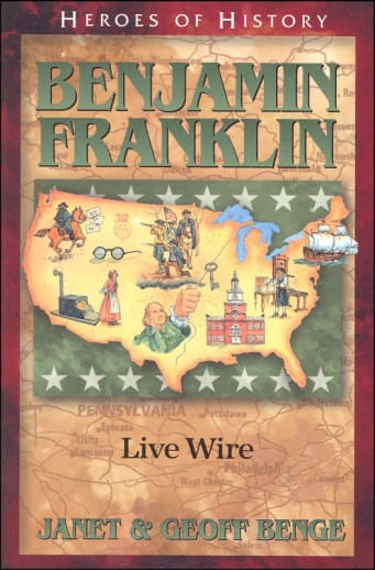 Benjamin Franklin (Heroes of History)