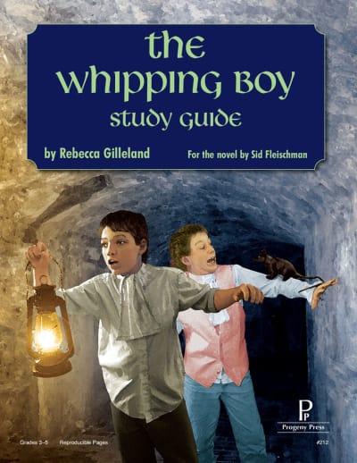 The Whipping Boy Study Guide | Progeny Press