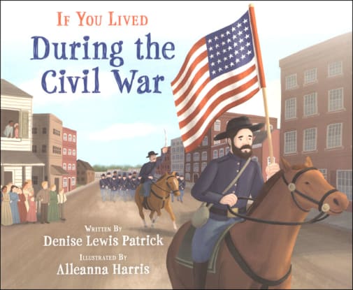If You Lived During the Civil War