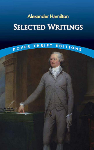 Selected Writings of Alexander Hamilton