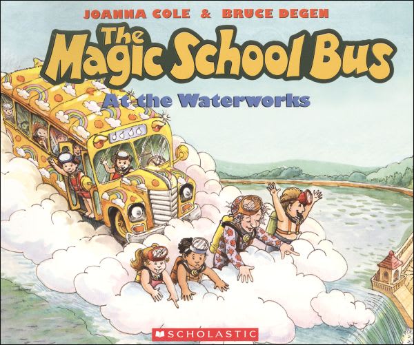 The Magic School Bus At The Waterworks