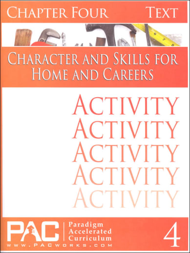 Character & Skills for Home & Careers Chapter 4 Activities