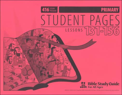 Primary Student Pages for Lessons 131-156