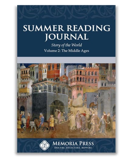 Memoria Press Summer Reading Journal: Story of the World Volume 2: Middle Ages