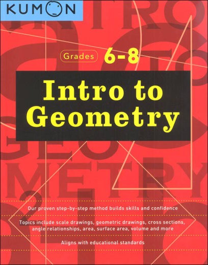 Intro to Geometry Workbook (Kumon Middle School Geometry Series)