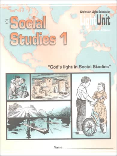 Christian Light Social Studies 101 LightUnit Sunrise Edition