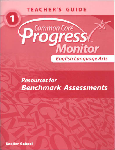 Progress Monitor English Language Arts Benchmark Assessments Teacher Guide Grade 1