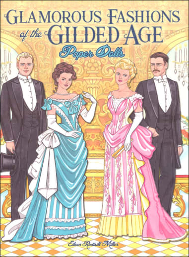 Glamorous Fashions of the Gilded Age Paper Dolls
