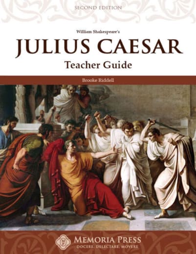 Julius Caesar Teacher Guide (2nd Edition) | Memoria Press