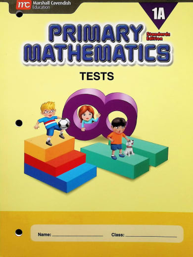 Primary Mathematics Tests 1A Standards Edition