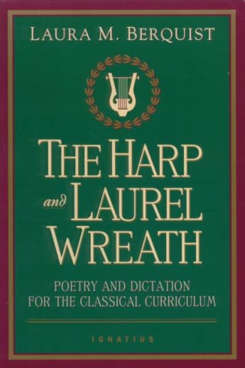 The Harp and Laurel Wreath by Laura M. Berquist