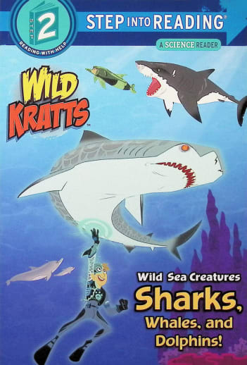 Wild Kratts: Sharks, Whales, and Dolphins! (Step into Reading Level 2)