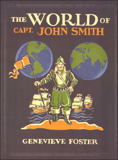 The World of Captain John Smith by Genevieve Foster