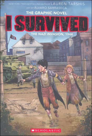 I Survived the Nazi Invasion, 1944 (I Survived Graphic Novel #3)