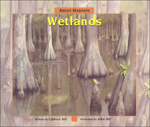 About Habitats: Wetlands