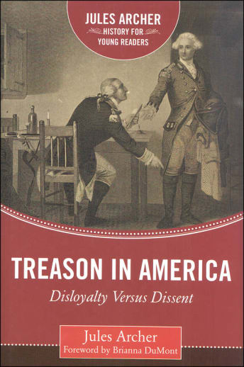 Treason in America (Jules Archer History for Young Readers)