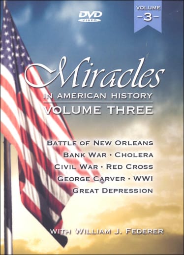 Miracles in American History DVD: Volume Three