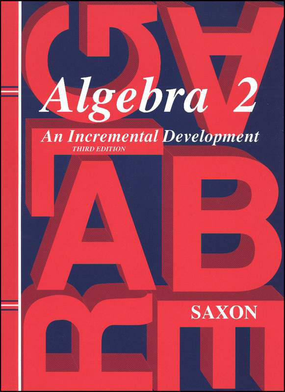 Saxon Algebra 2 Student Text (3rd Edition)