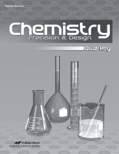 Chemistry: Precision & Design Quiz Key