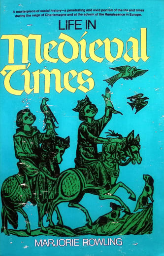 Life in Medieval Times