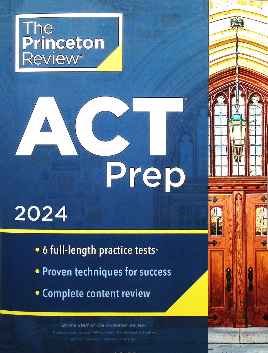 ACT Prep with 6 Practice Tests 2024 Edition