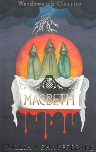 Macbeth by William Shakespeare (Wordsworth Classics)