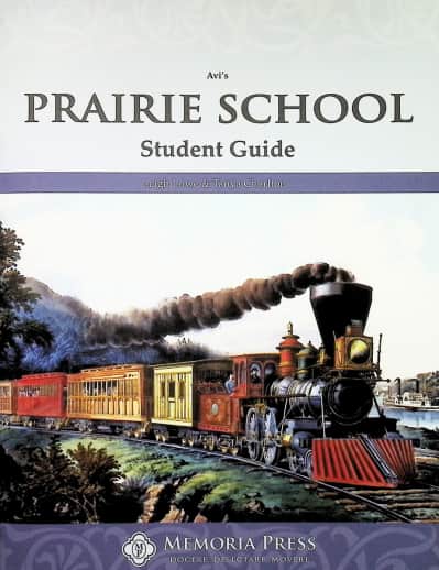 Memoria Press Prairie School Student Guide