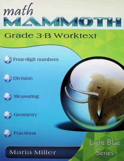 Math Mammoth Light Blue Series Grade 3-B Worktext (2024 edition)