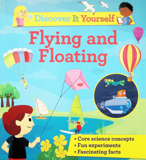Discover It Yourself: Flying and Floating