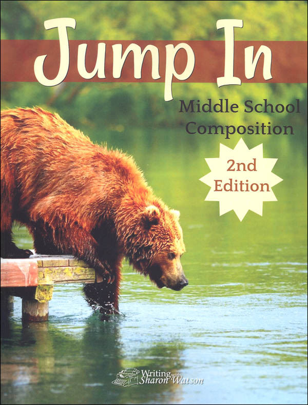 Jump In: Middle School Composition, Student Text (2nd Edition)