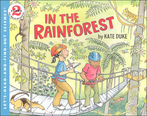 In the Rainforest (Let's-Read-and-Find-Out Science Level 2)