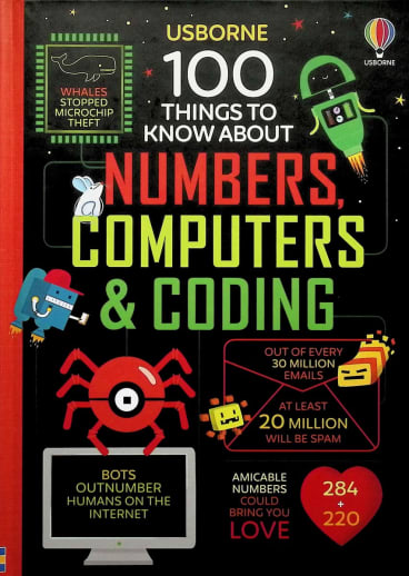 100 Things to Know About Numbers, Computers & Coding