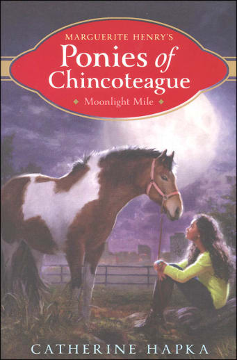 Moonlight Mile (Marguerite Henry's Ponies of Chincoteague)