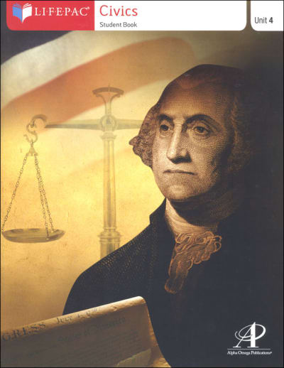 Civics Lifepac - Unit 4 Worktext