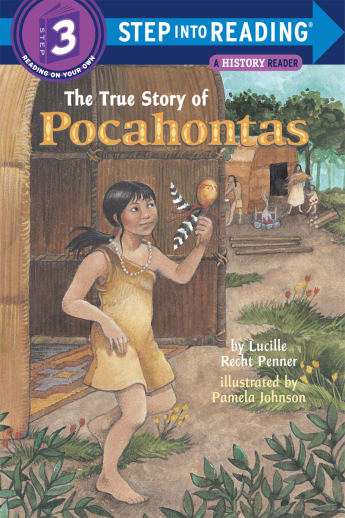 The True Story of Pocahontas (Step into Reading Level 3)