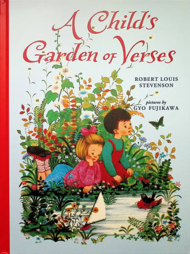 A Child's Garden of Verses - Illustrated by Gyo Fujikawa